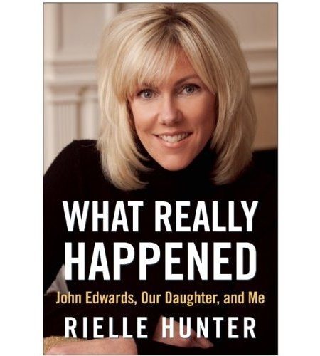 Rielle Hunter Memoir Offers Explicit Details of Edwards Affair