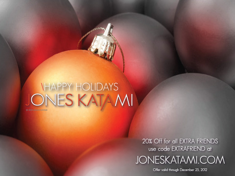 Get a Special Discount at JonesKatami.com!