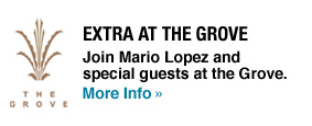 Extra at the Grove